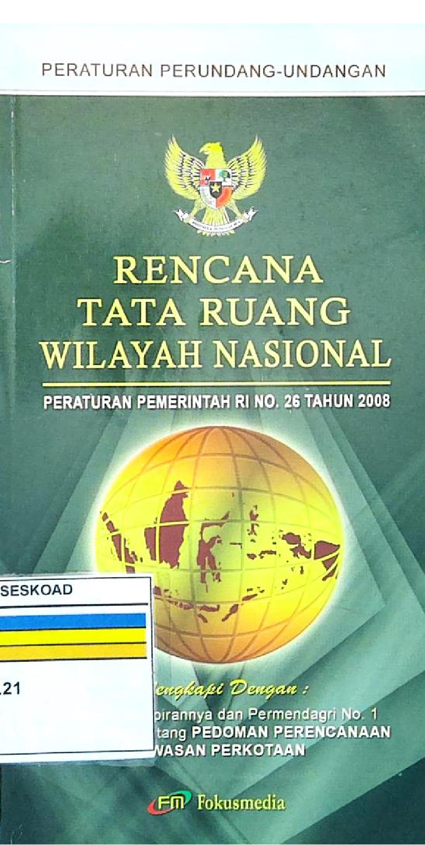 RENCANA TATA RUANG WILAYAH NASIONAL